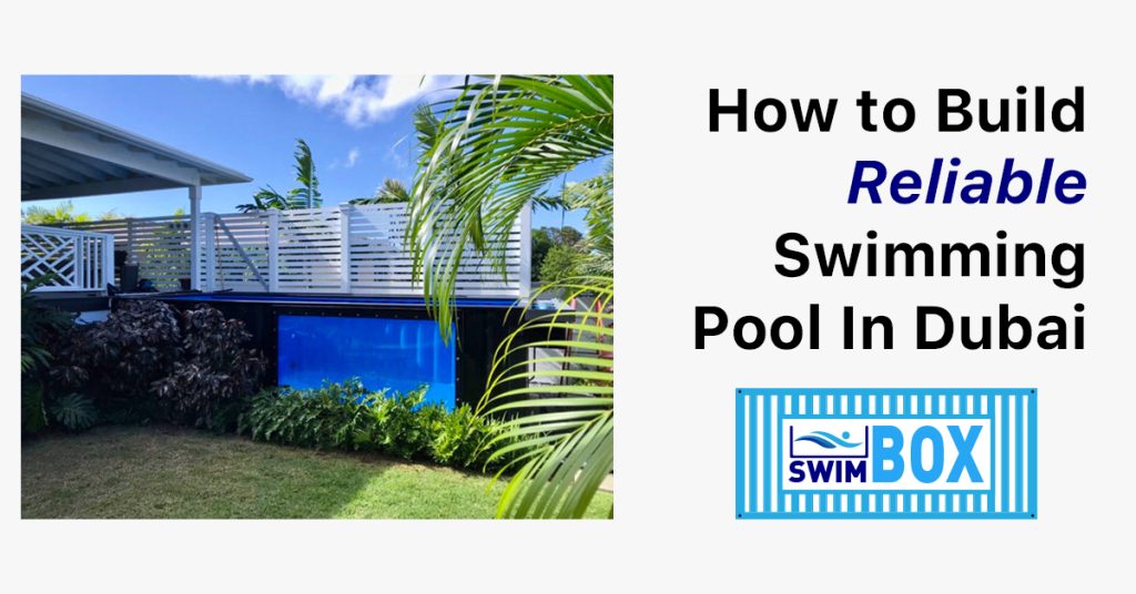 how to build a reliable swimming pool in dubai